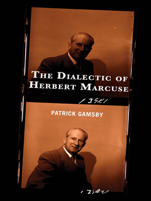 cover image of The Dialectic of Herbert Marcuse